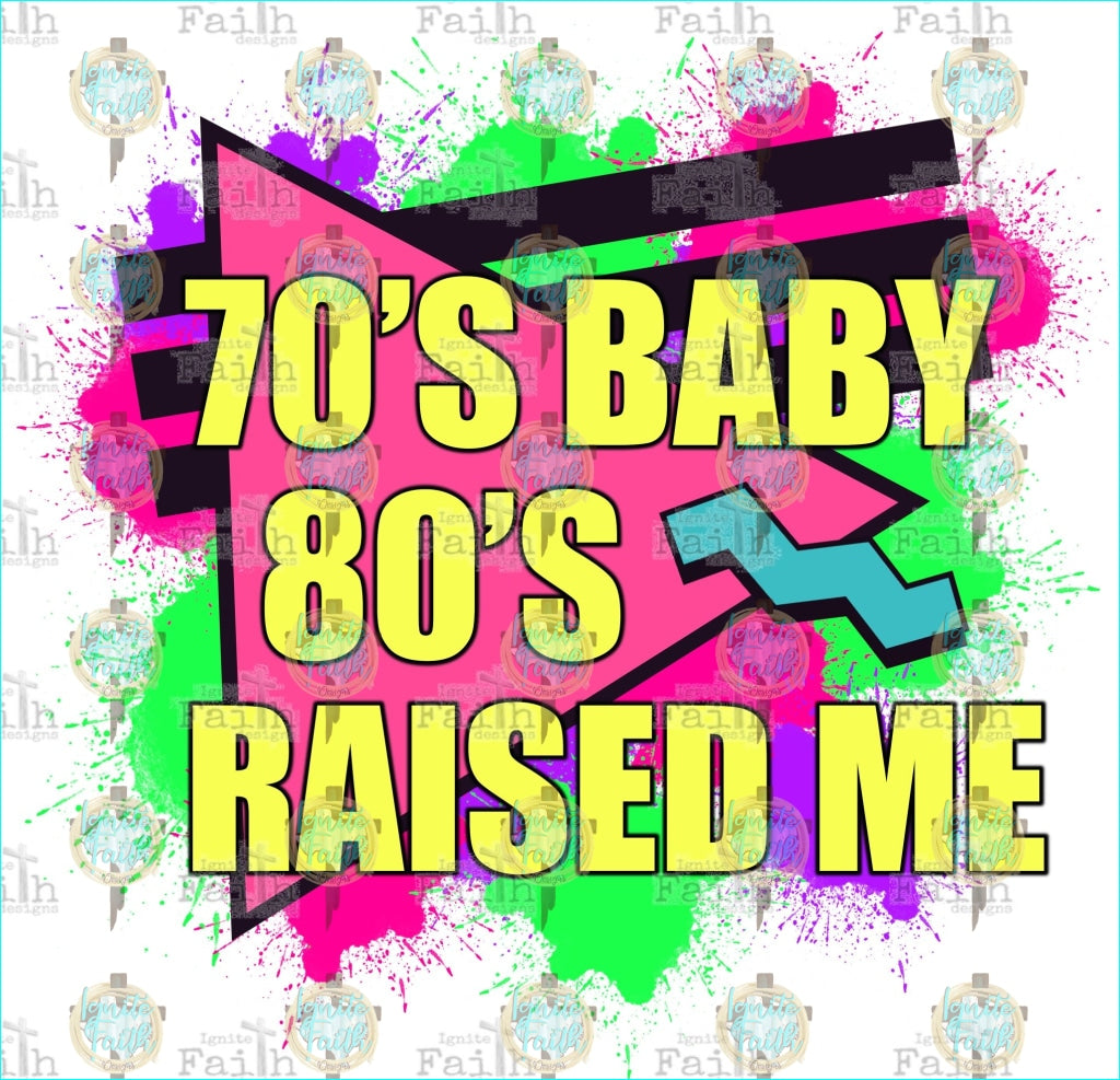 70S Baby 80S Raised Me Sublimation Transfer