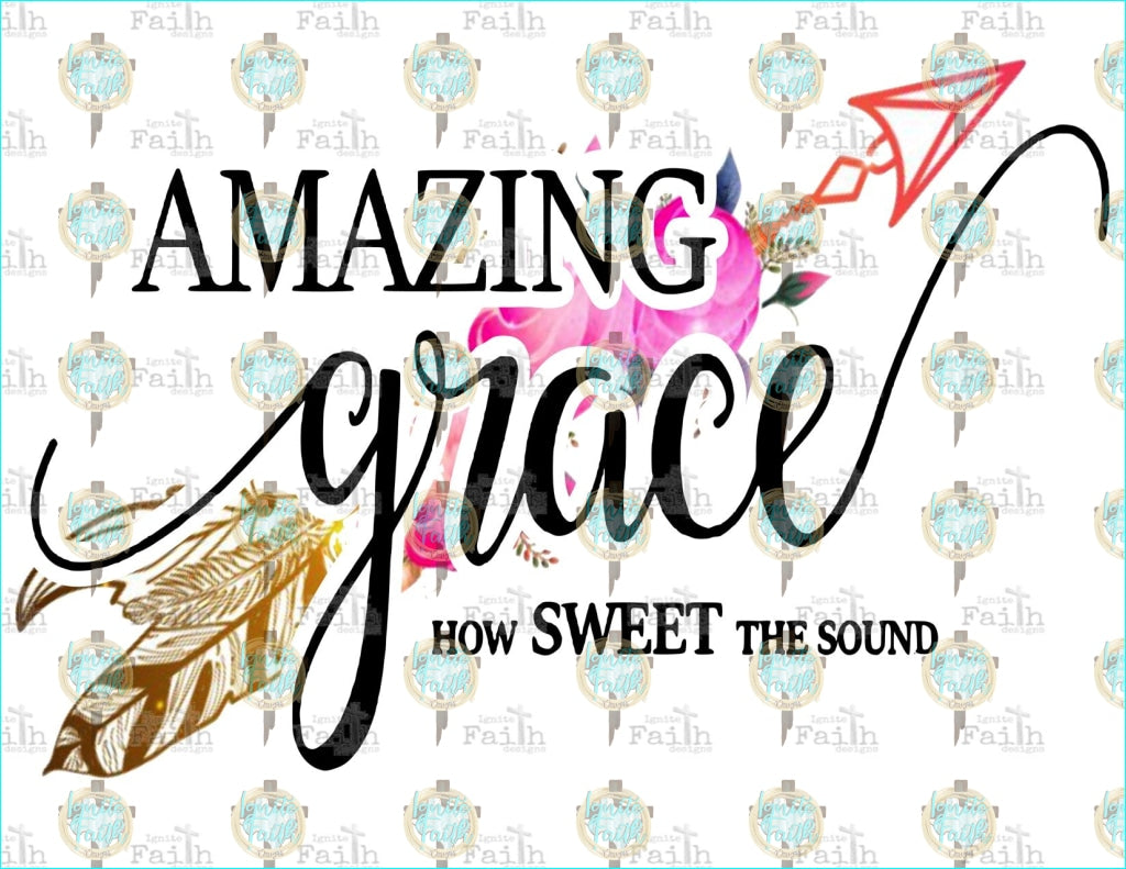 Amazing Grace Arrow Sublimation Transfer