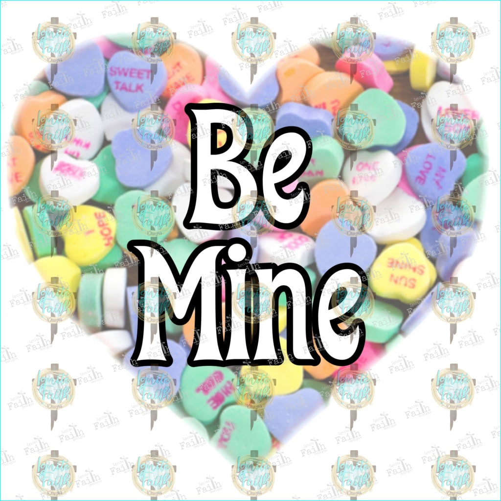 Be Mine Sweet Hearts Sublimation Transfer