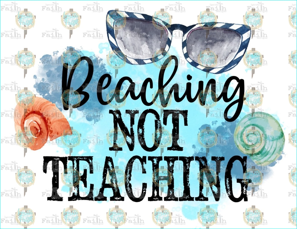 Beaching Not Teaching Sublimation Transfer