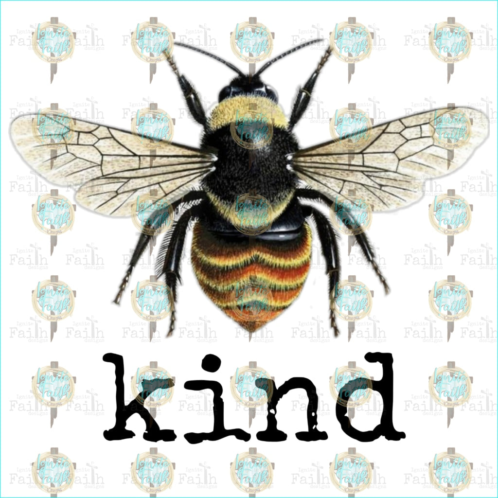 Bee Kind Sublimation Transfer