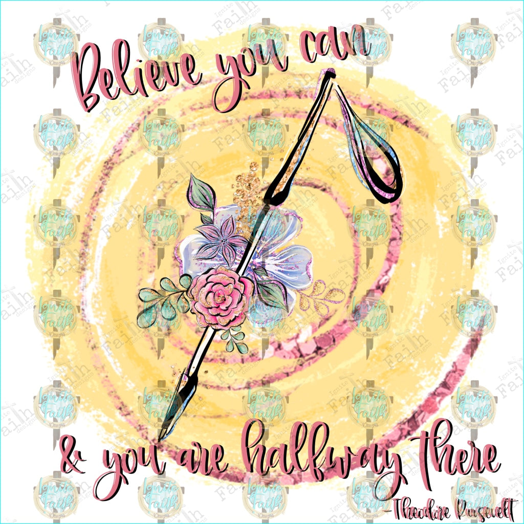 Believe You Can & Are Halfway There Infant-5 / Walking Stick