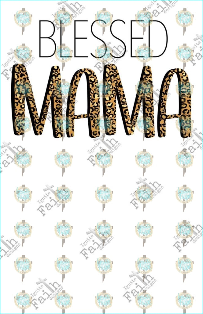 Blessed Mama Leopard Sublimation Transfer