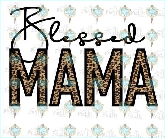 Blessed Mama Leopard Sublimation Transfer