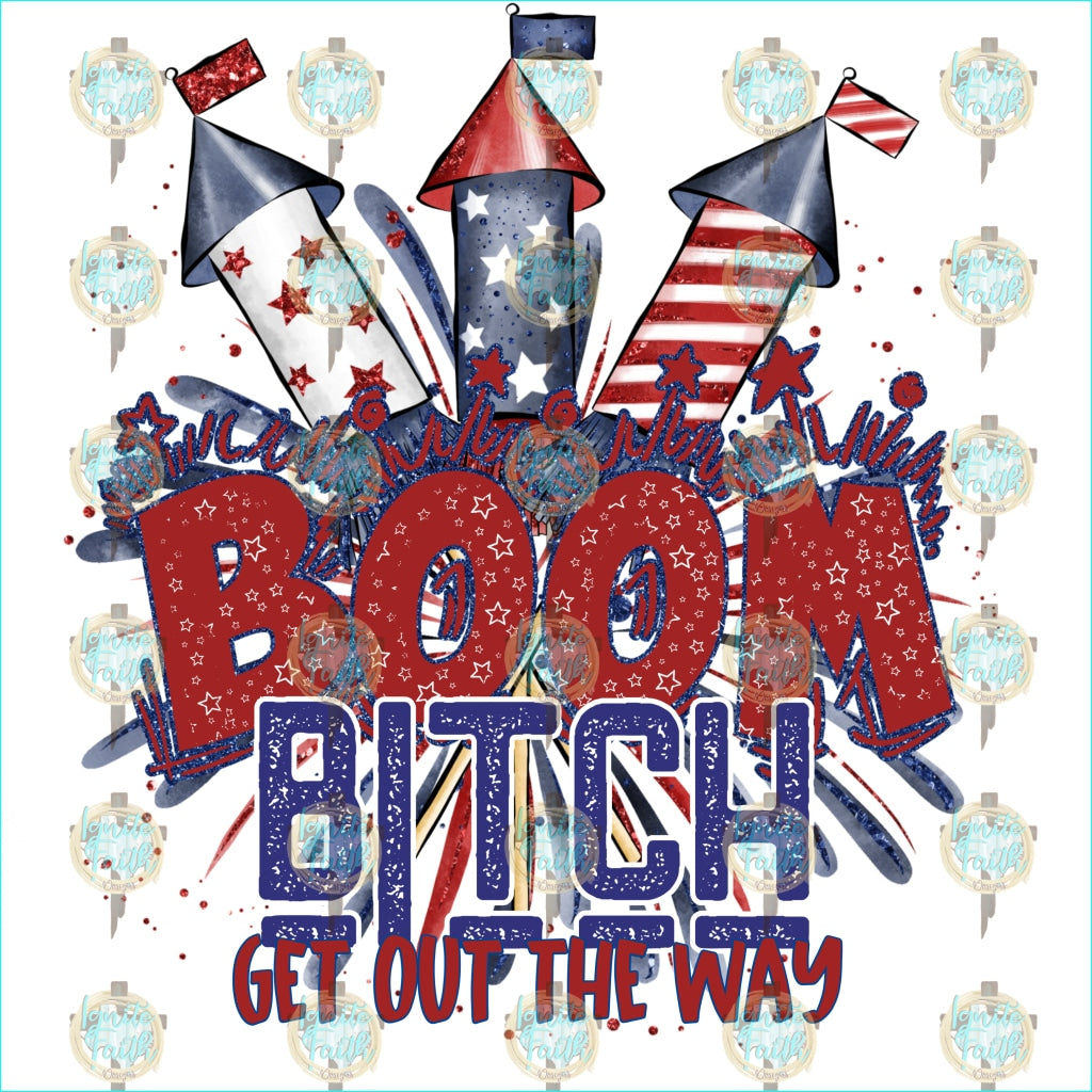 Boom Bitch Sublimation Transfer