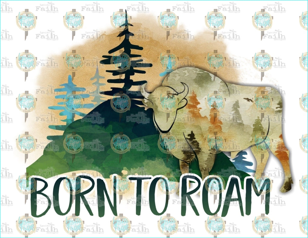 Born To Roam Sublimation Transfer