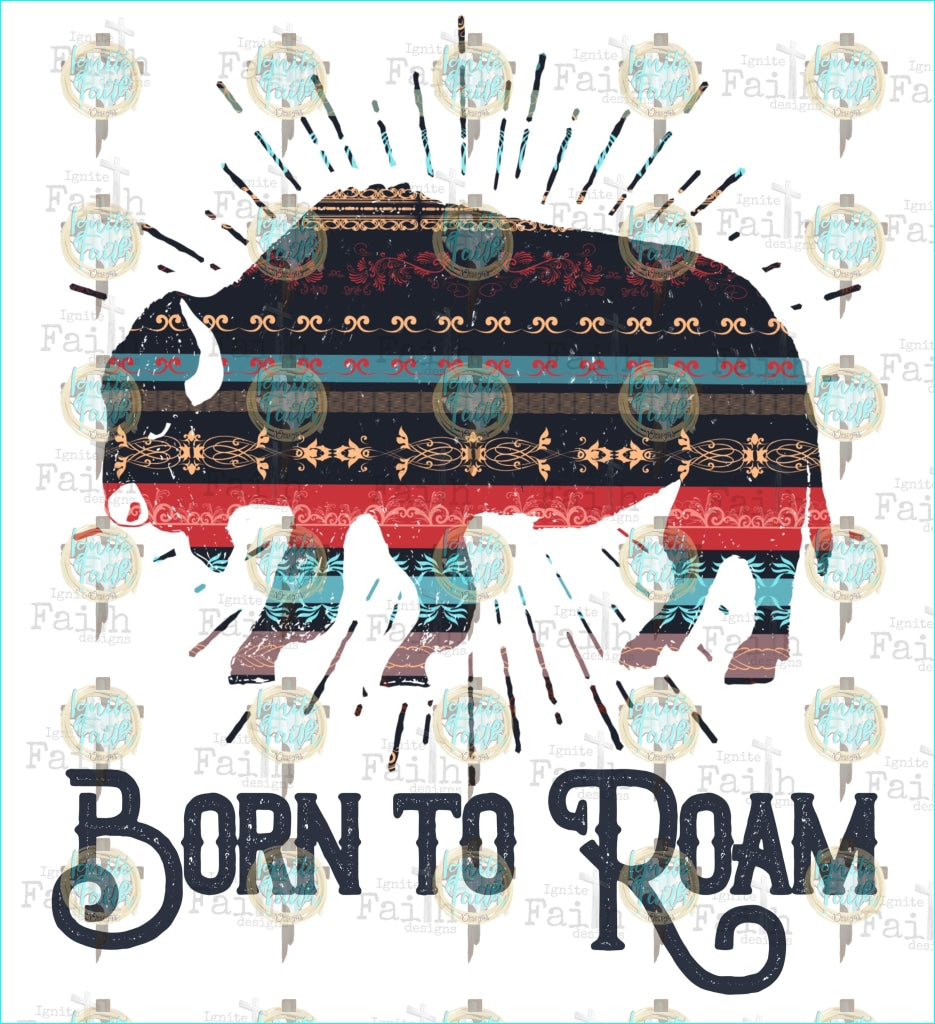 Born To Roam Sublimation Transfer