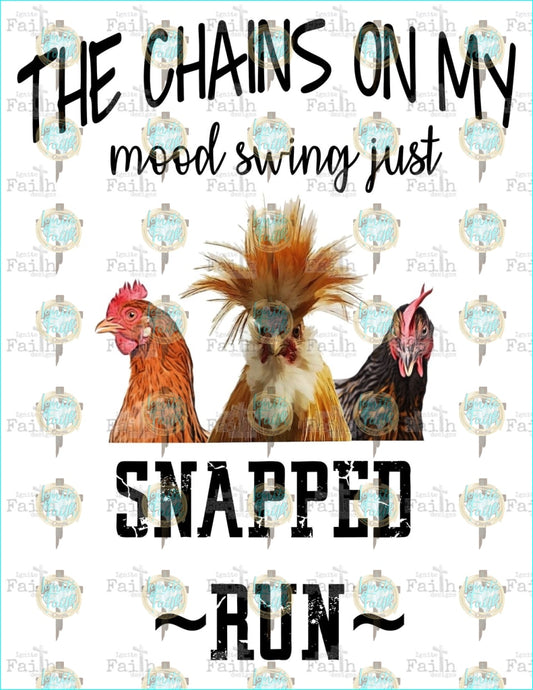 Chains On Mood Swing Chicken Sublimation Transfer