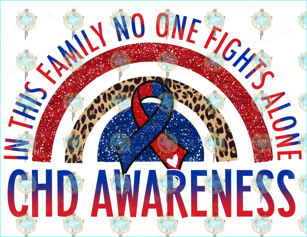 Chd Awareness No One Fights Alone Sublimation Transfer