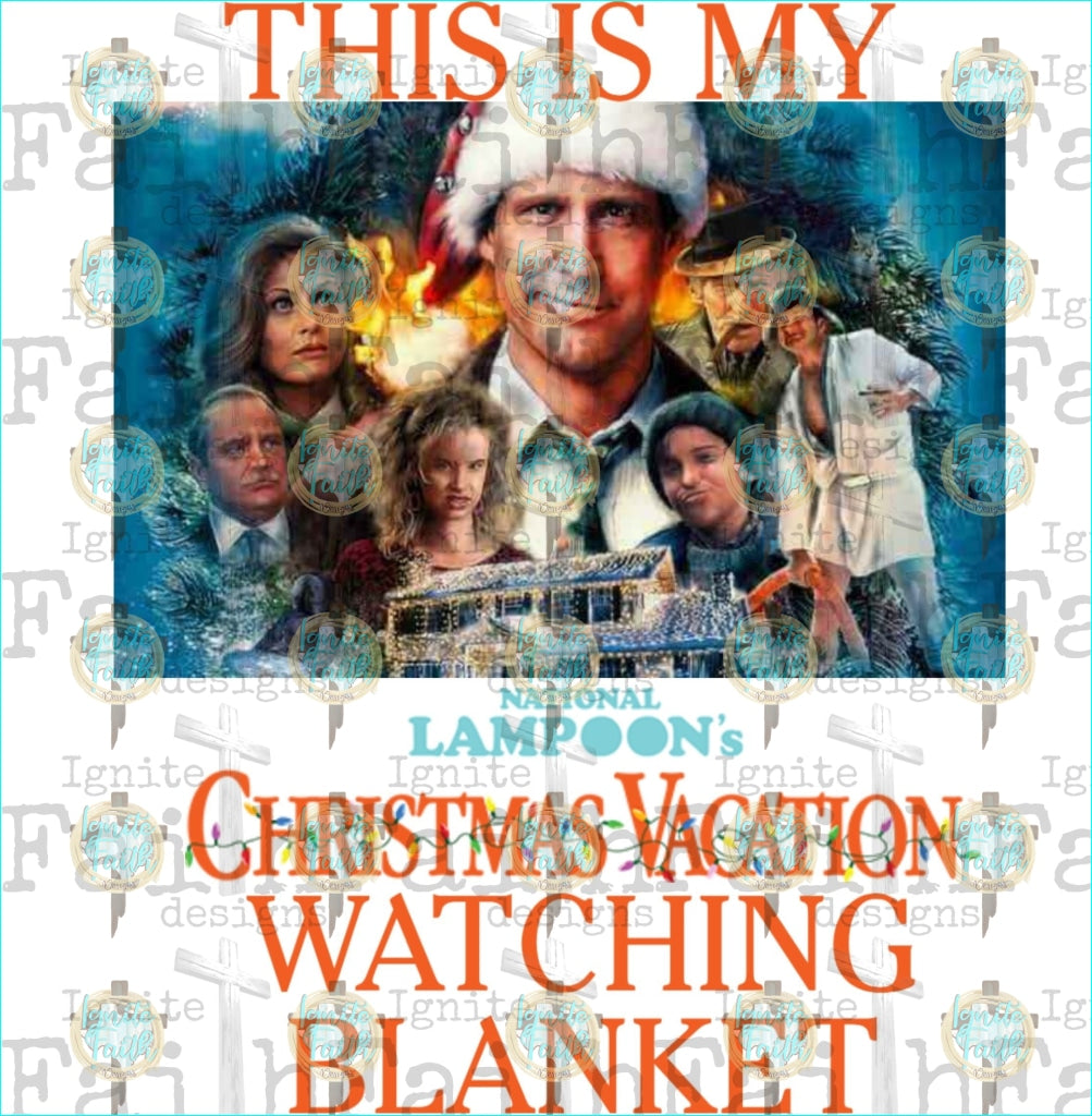 Christmas Vacation Watching Blanket Sublimation Transfer