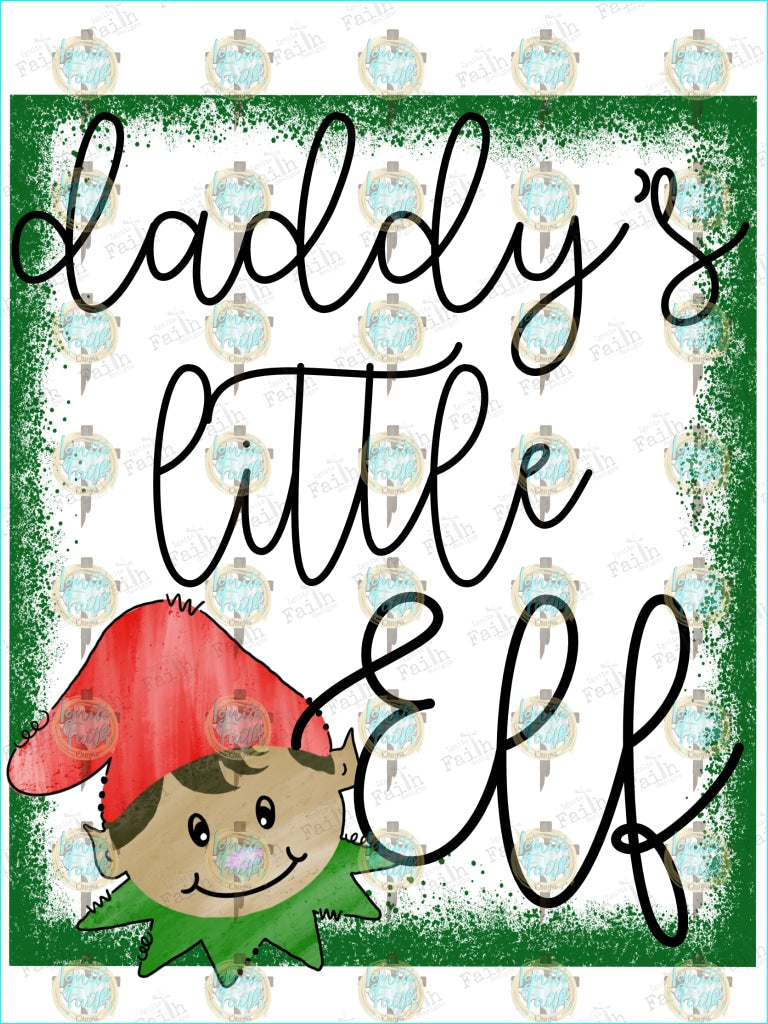 Daddys Little Elf Sublimation Transfer