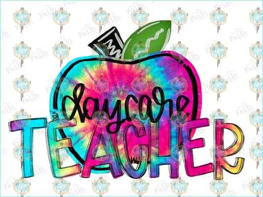 Daycare Teacher Tye Dye Sublimation Transfer