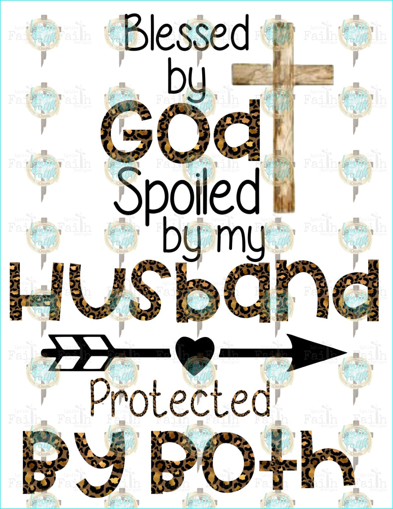 God Husband Protected By Both Sublimation Transfer