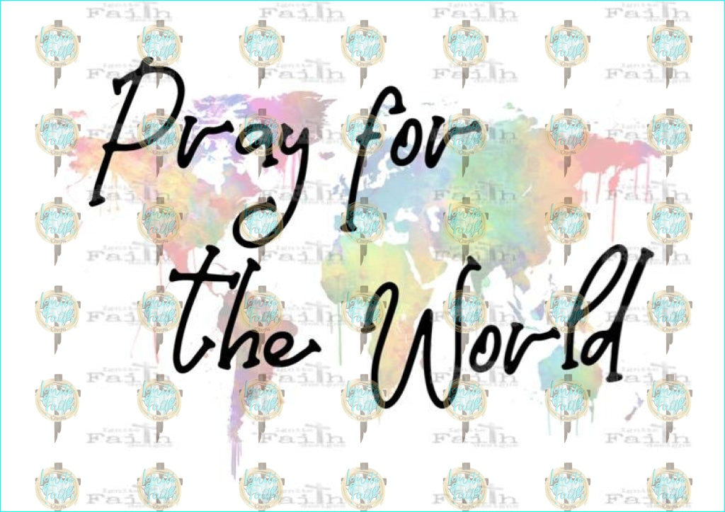 Pray For The World Sublimation Transfer