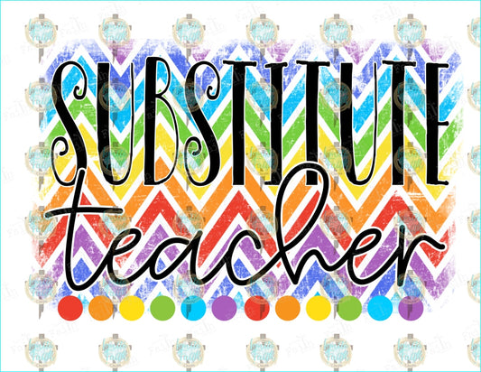 Substitute Teacher Sublimation Transfer