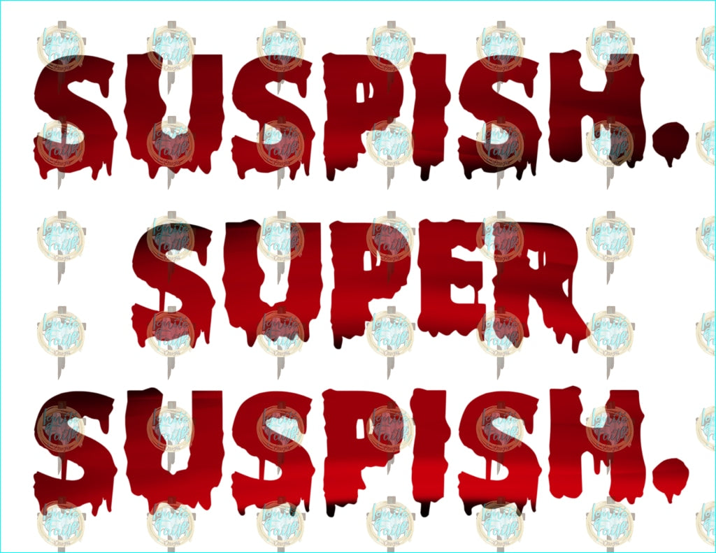 Suspish. Super. Sublimation Transfer