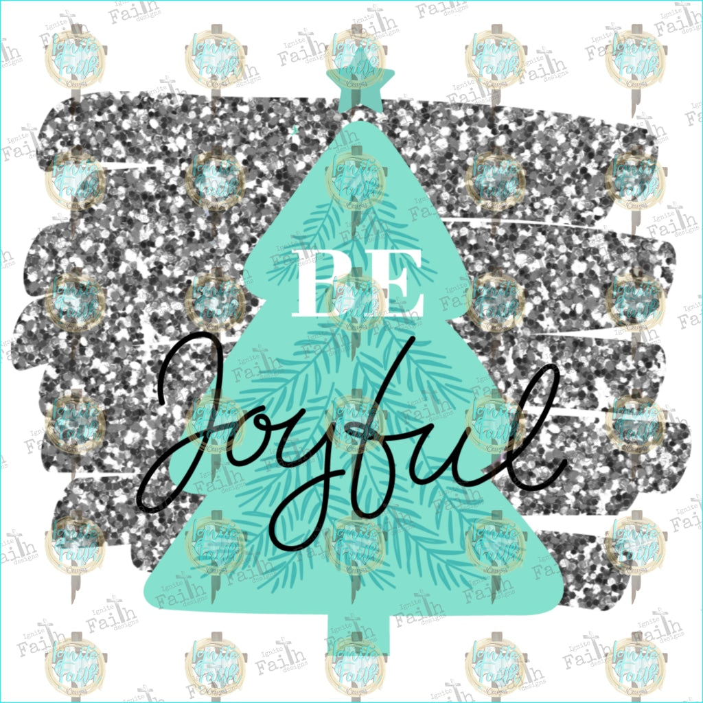 Teal-Silver Be Joyful Tree Sublimation Transfer