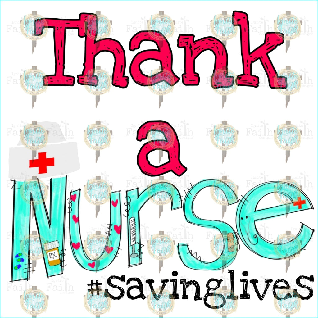 Thank A Nurse Sublimation Transfer