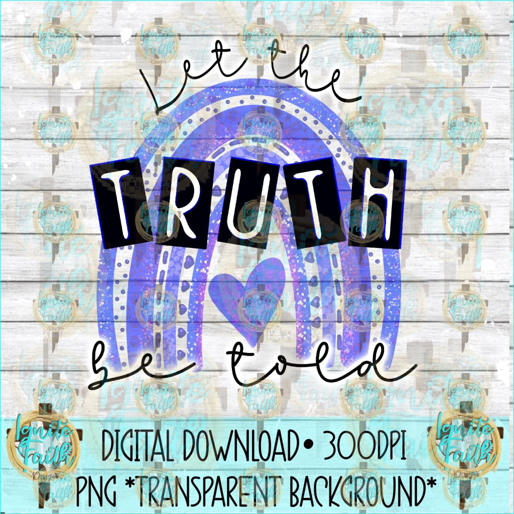 Truth Be Told 3-Digital Download-Fundraiser Digital Download Png