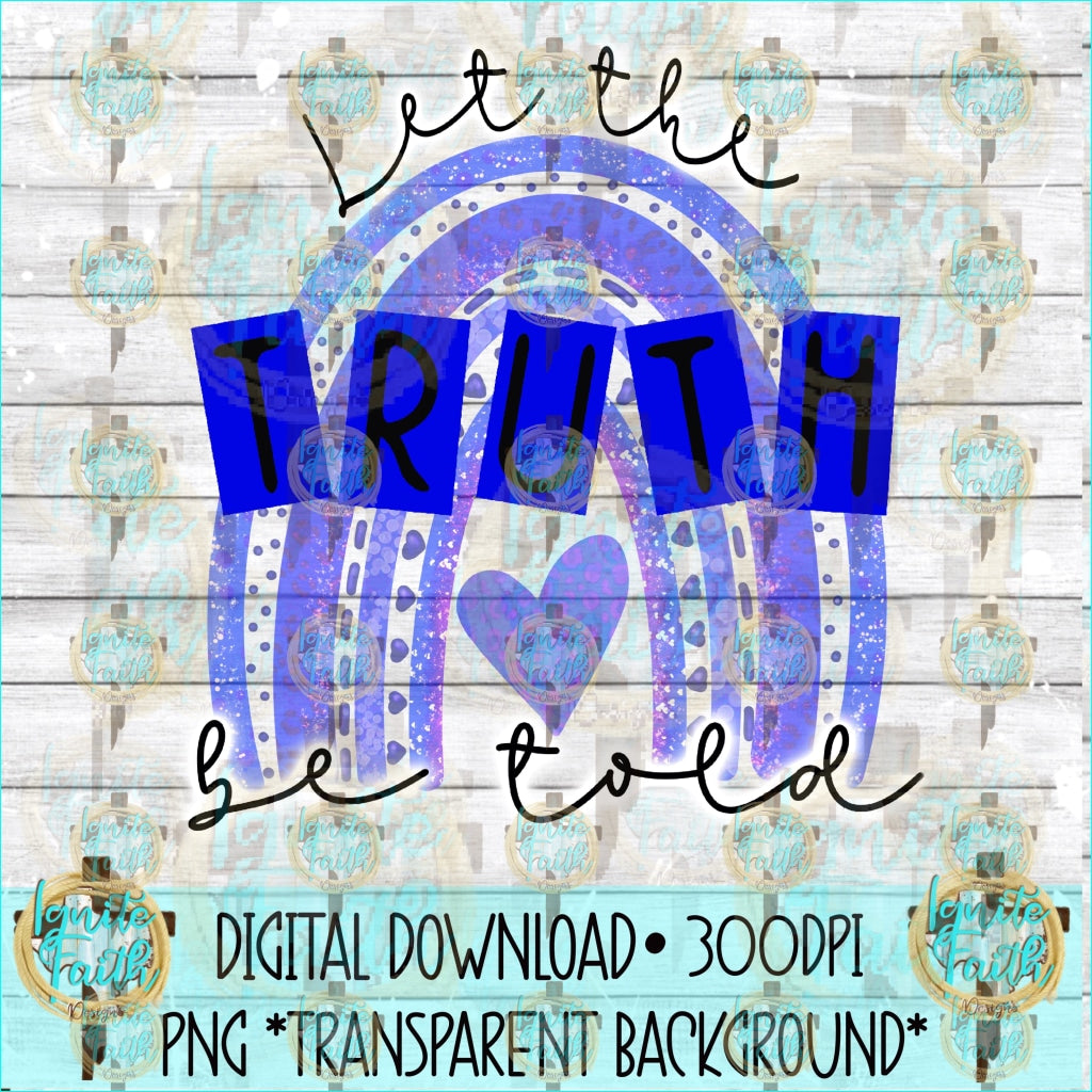 Truth Be Told 3-Digital Download-Fundraiser Digital Download Png