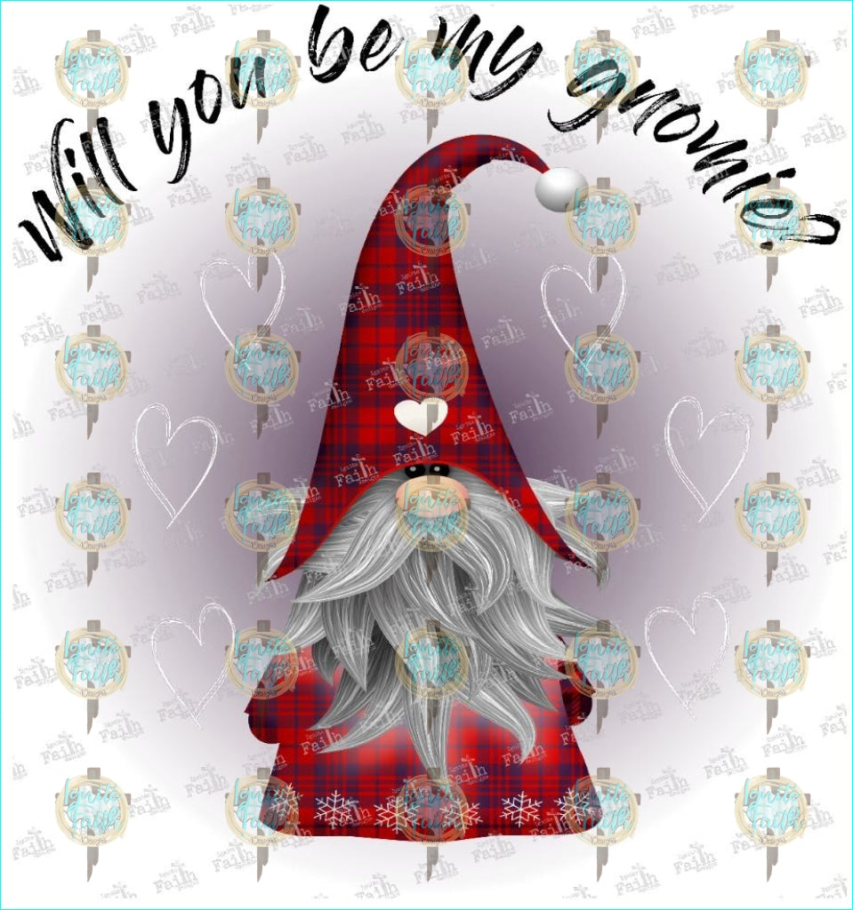 Will You Be My Gnomie Plaid Sublimation Transfer