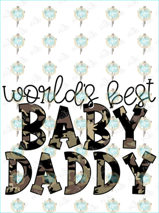 Worlds Best Baby Daddy Camo Sublimation Transfer